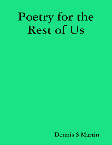 Poetry for the Rest of Us
