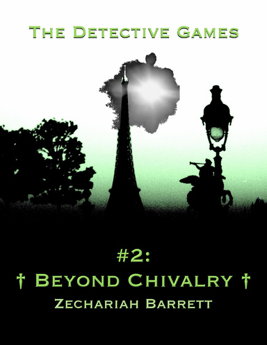The Detective Games - #2: Beyond Chivalry