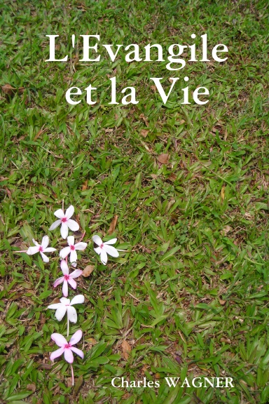 L'Evangile et la Vie
