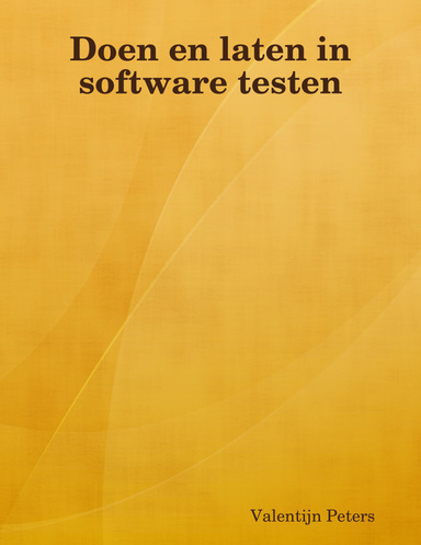 Doen en laten in software testen