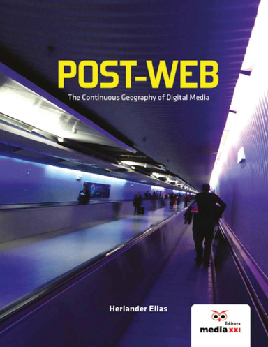 Post-Web - The Continuous Geogr