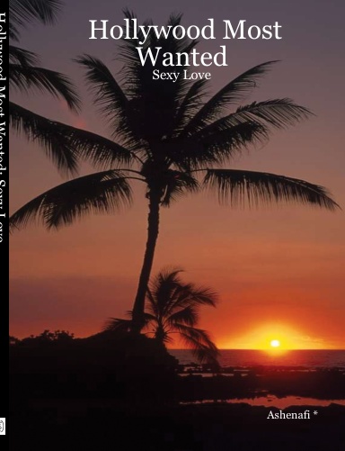 Hollywood Most Wanted: Sexy Love