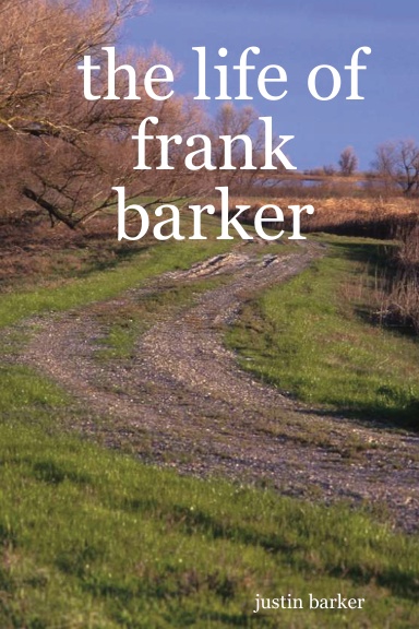 the life of frank barker