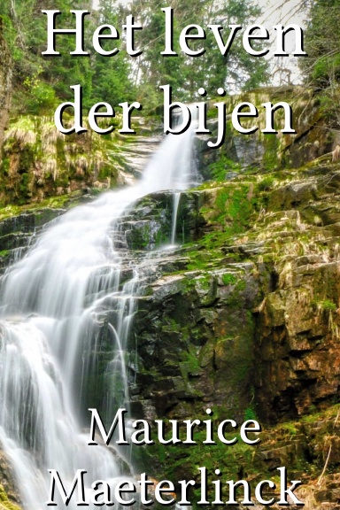 Het leven der bijen [Dutch]