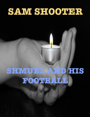 Shmuel and His Football