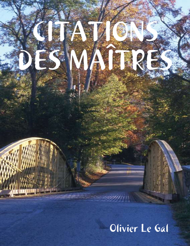 CITATIONS DES MAÎTRES