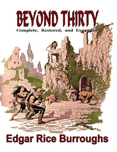 Beyond Thirty: Complete, Restored, and Expanded