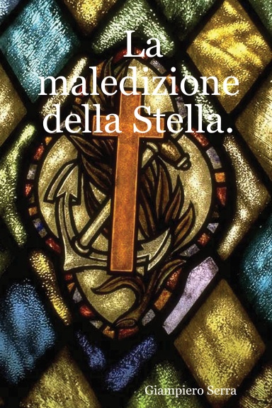 La maledizione della Stella.