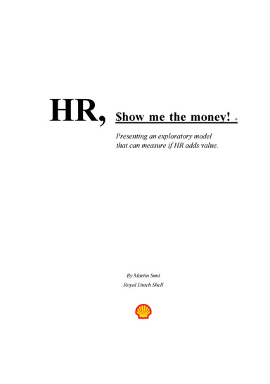 HR, Show me the money!  Presenting an exploratory model that can measure if HR adds value.