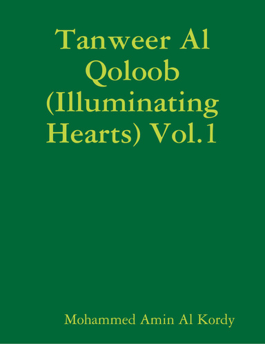 Tanweer Al Qoloob (Illuminating Hearts) Vol.1