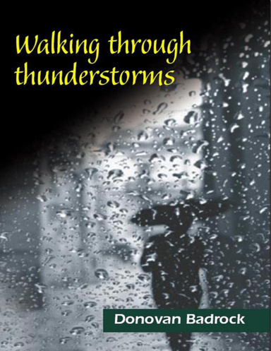 Walking Through Thunderstorms