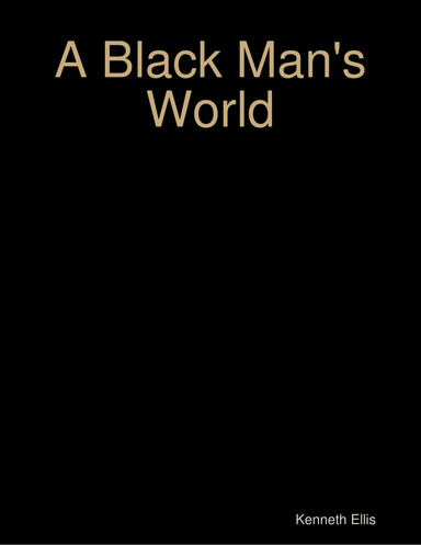 A Black Man's World
