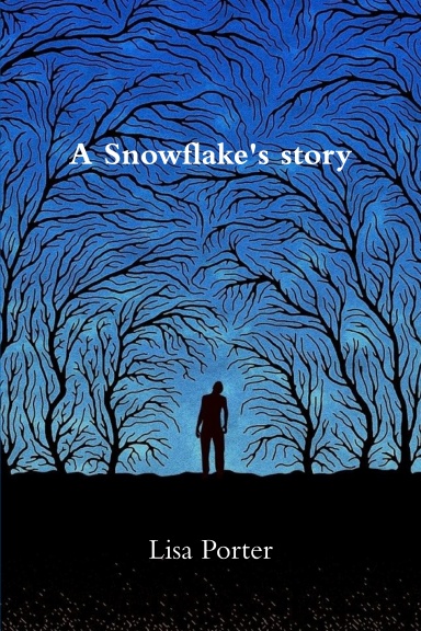 A Snowflake's story