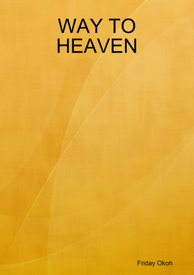WAY TO HEAVEN