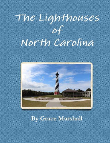 The Lighthouses of North Carolina