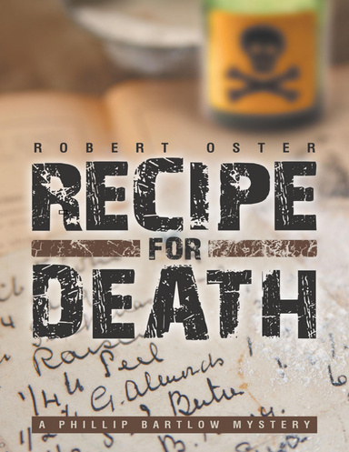 Recipe for Death: A Phillip Bartlow Mystery