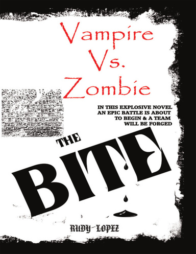 Vampire Vs. Zombie : The Bite