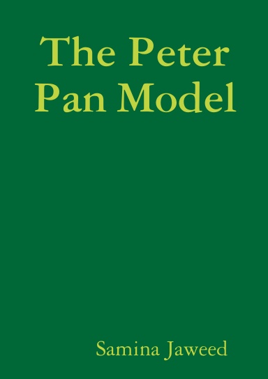 The Peter Pan Model