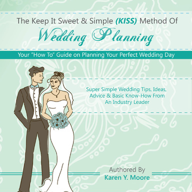 The Keep It Sweet & Simple Method of Wedding Planning