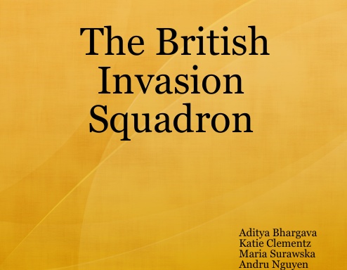 The British Invasion Squadron