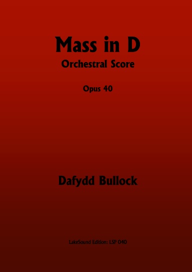 Mass in D  Opus 40   Orchestral Score