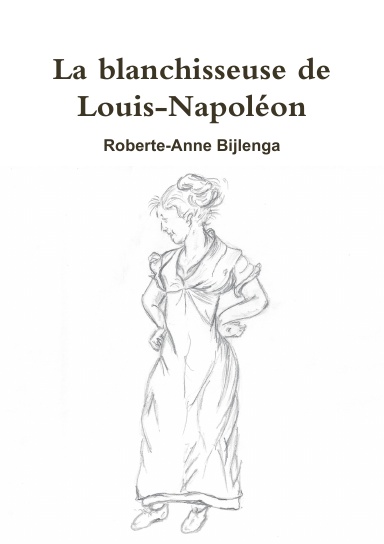 La blanchisseuse de Louis-Napoléon