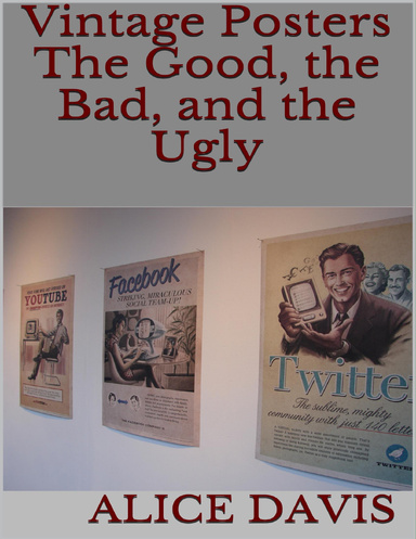 Vintage Posters: The Good, the Bad, and the Ugly