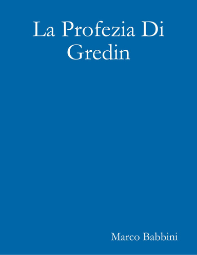 La Profezia Di Gredin