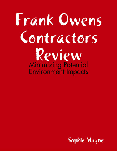 Frank Owens Contractors Review: Minimizing Potential Environment Impacts