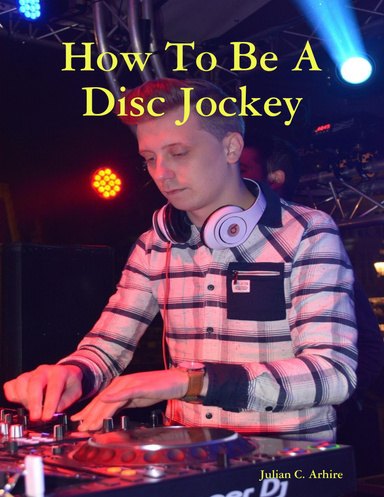 Be a Disc Jockey