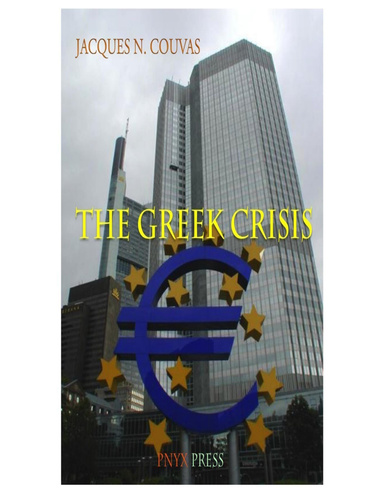 The Greek Crisis: From the Origins to August 2015