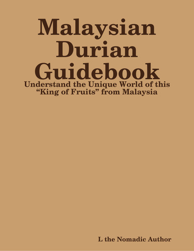 Malaysian Durian Guidebook