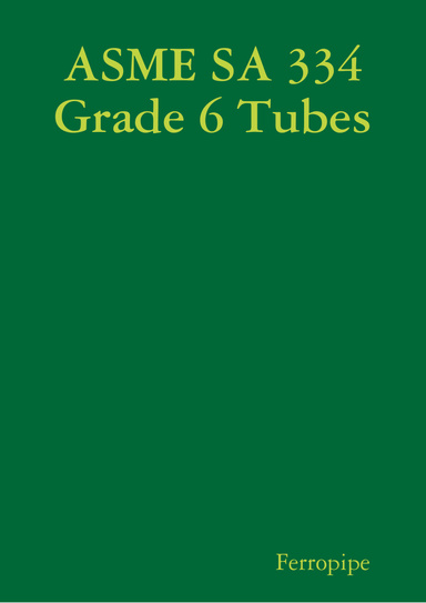 ASME SA 334 Grade 6 Tubes