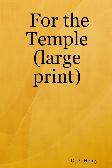 For the Temple (large print)