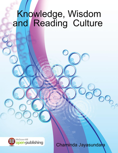 Knowledge, Wisdom  and  Reading  Culture