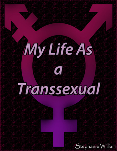 My Life As a Transsexual