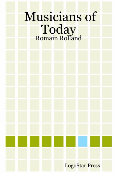 Musicians of Today: Romain Rolland