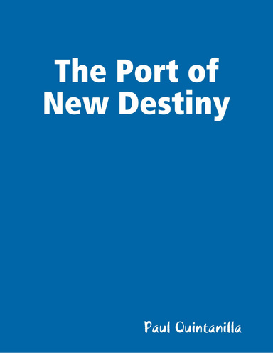 The Port of New Destiny