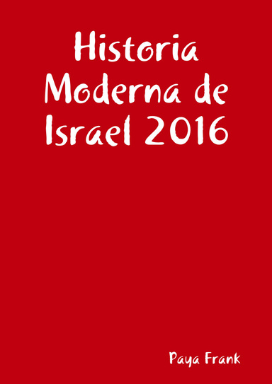 Historia Moderna de Israel 2016