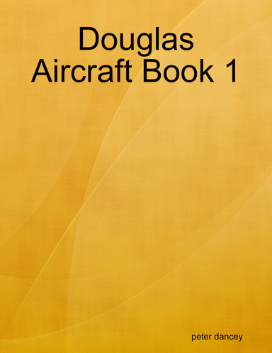 Douglas Aircraft Book 1