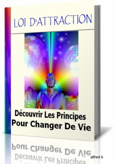 la loi d'attraction