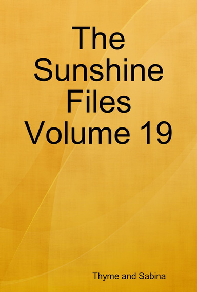 The Sunshine Files Volume 19