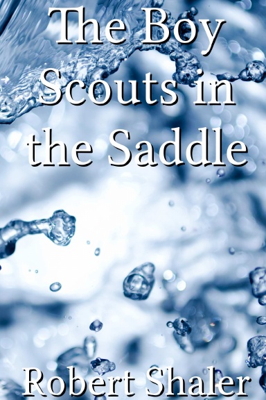 The Boy Scouts in the Saddle
