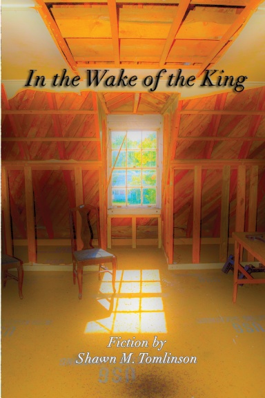In the Wake of the King