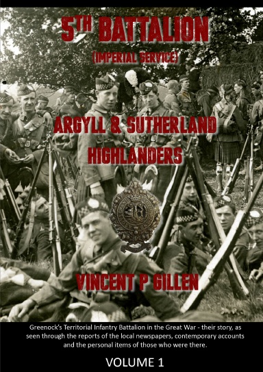 5th Battalion Argyll & Sutherland Highlanders(Territorial) Volume 1