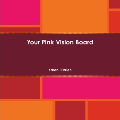 Your Pink Vision Board