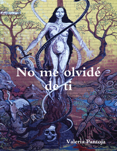 No me olvidé de ti