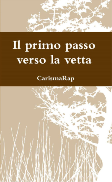 Il primo passo verso la vetta