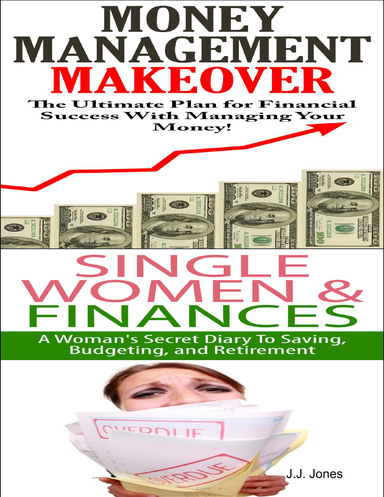 Money Management Makeover & Single Women & Finances