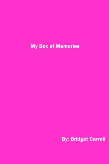 My Box of Memories